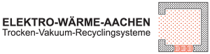 ELEKTRO-WÄRME-AACHEN - Trocken-Vakuum-Recyclingsysteme
